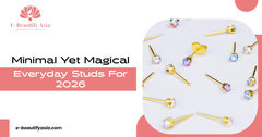 Minimal Yet Magical: Everyday Studs for 2026